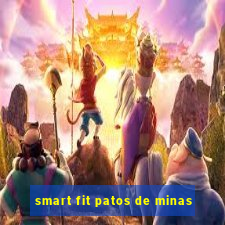 smart fit patos de minas